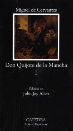 9788437601175: Don Quijote de la Mancha Volume I (Spanish Edition)