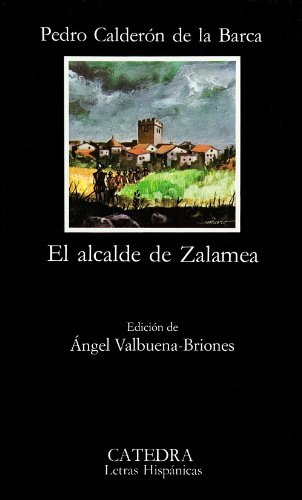 9788437601212: El alcalde de Zalamea (Letras Hispánicas)