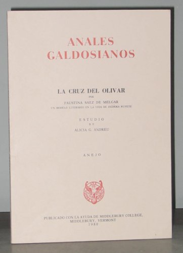 Beispielbild fr Anales Galdosianos / Arhives: LA Cruz Del Olivar zum Verkauf von Iridium_Books