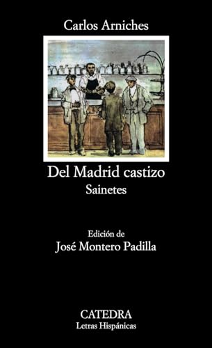 Stock image for Del Madrid Castizo : Sainetes for sale by Better World Books