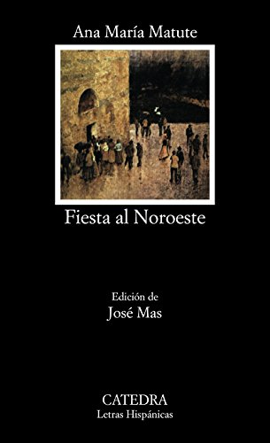 Imagen de archivo de Fiesta al noroeste / Northwest Party (Letras Hispanicas) (Spanish Edition) a la venta por Your Online Bookstore