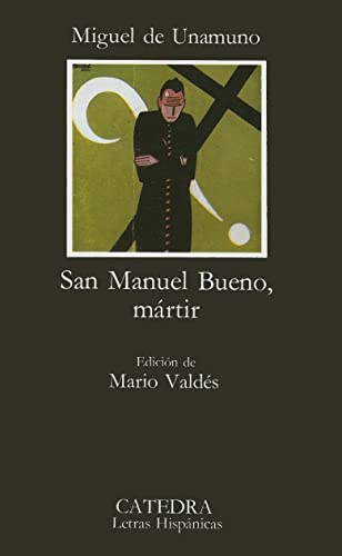 SAN MANUEL BUENO,MÁRTIR Edición de Mario Valdés