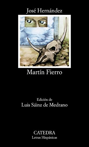 Martin Fierro (Letras Hispanicas): 99 - Hernandez