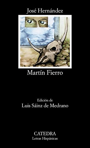 Stock image for Martín Fierro (Letras Hispanicas) (Spanish Edition) for sale by BooksRun