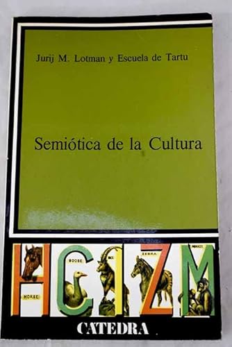 Imagen de archivo de Semiotica De La Cultura a la venta por RecicLibros