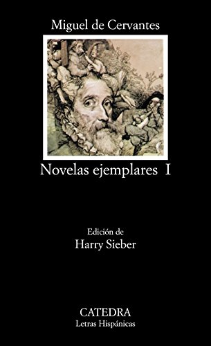 9788437602219: Novelas Ejemplares 1: Novelas Ejemplares 1 (Letras Hispanicas): 105