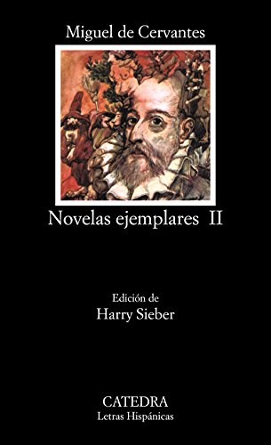 Stock image for Novelas Ejemplares 2: Novelas Ejemplares 2 (Inc. El Coloquio De Los Perros) (Letras Hispanicas / Hispanic Writings) for sale by WorldofBooks