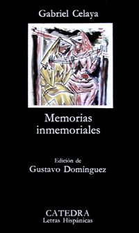 9788437602400: Memorias inmemoriales (Letras Hispnicas)