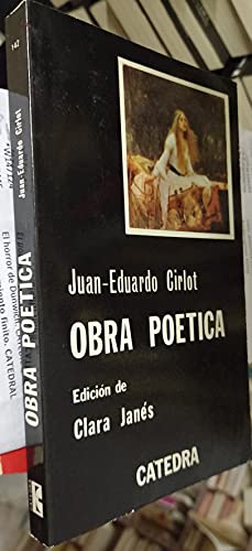 Obra poeÌtica (Letras hispanicas) (Spanish Edition) (9788437602844) by Cirlot, Juan Eduardo