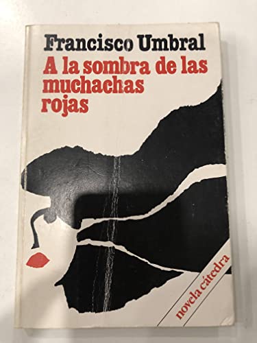 Imagen de archivo de A la sombra de las muchachas Rojas a la venta por La Clandestina books