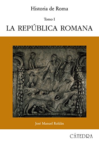 Imagen de archivo de Historia de Roma 1. La Repblica romana a la venta por Vrtigo Libros