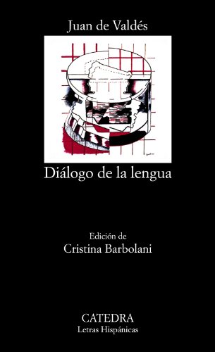 9788437603315: Diálogo de la lengua (Letras Hispánicas)