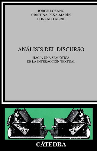 9788437603629: Analisis del discurso / Analysis of the Speech: Hacia una Semiotica de la Interaccion Textual / Towards a Semeiotic of the Textual Interaction