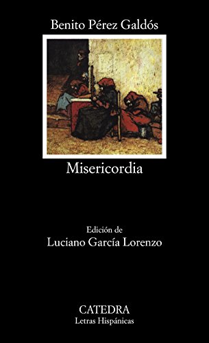 Stock image for Misericordia: Edicion critica de Luciano Garcia Lorenzo for sale by literal books