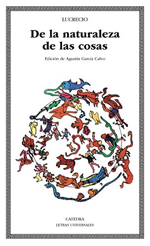 Stock image for De La Naturaleza De Las Cosas, De Lucrecio Caro Tito. Serie N/a, Vol. Volumen Unico. Editorial C tedra, Edici n 5 En Espa ol for sale by Juanpebooks
