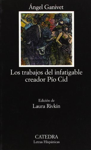 Beispielbild fr Los trabajos del infatigable creador Po Cid (Letras Hispanicas/ Hispanic Writings) (Spanish Edition) zum Verkauf von Irish Booksellers