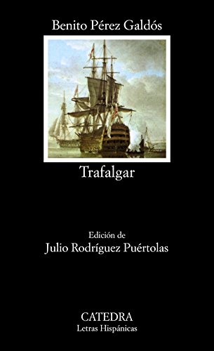 Stock image for Trafalgar (Letras Hisp�nicas) (Spanish Edition) for sale by Textbooks_Source
