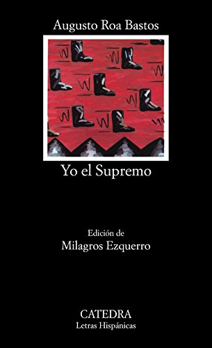 Beispielbild fr Yo el Supremo (Letras Hispanicas) (Spanish Edition) zum Verkauf von ThriftBooks-Atlanta