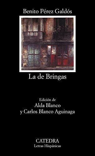 9788437604251: La De Bringas: La De Bringas (Letras Hispanicas)