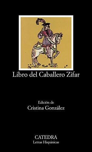 Imagen de archivo de Libro del caballero Zifar (Letras Hispanicas/ Hispanic Writings) (Spanish Edition) a la venta por St Vincent de Paul of Lane County