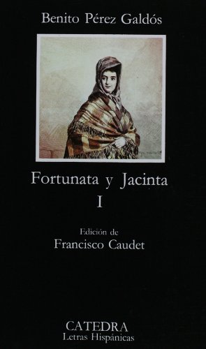 9788437604398: Fortunata y jacinta -tomo I-: 1 (Letras Hispanicas (catedra)