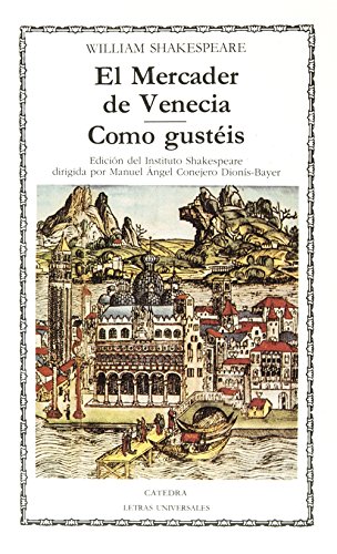 Imagen de archivo de El mercader de Venecia ; Como gustis (Letras Universales) a la venta por medimops