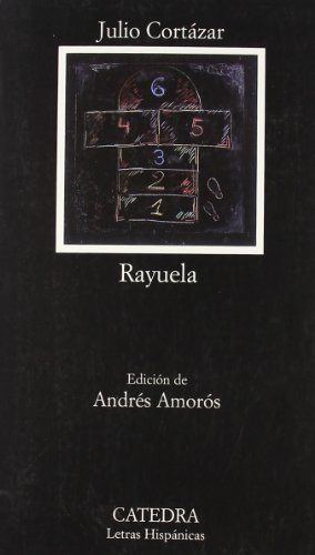9788437604572: Rayuela (Letras Hispanicas (catedra)