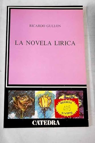 Imagen de archivo de LA Novela Lirica (Cri?tica y estudios literarios) a la venta por austin books and more