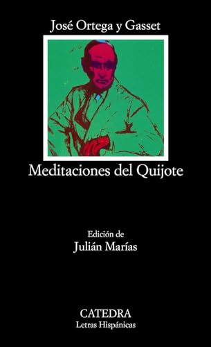 Stock image for Meditaciones del Quijote (Letras Hispanicas) for sale by Anybook.com