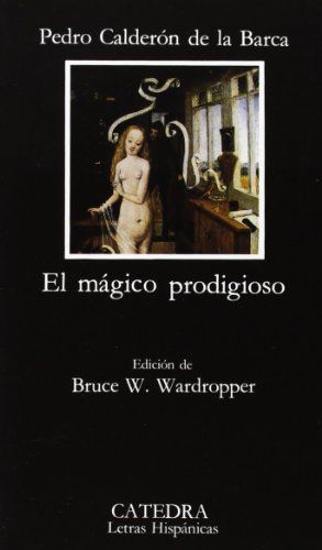 9788437605067: El mgico prodigioso (Letras Hispnicas)