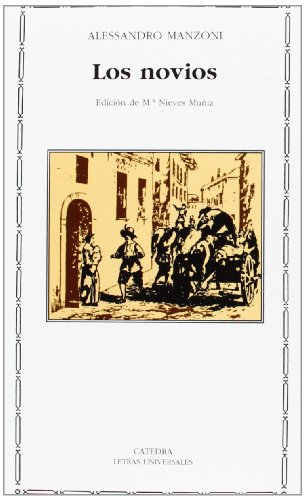 9788437605388: Los novios (Letras Universales) (Spanish Edition)