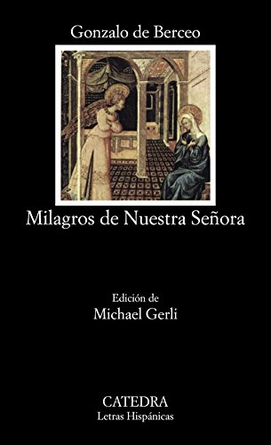 9788437605593: Milagros De Nuestra Senora: Milagros De Nuestra Senora (Letras Hispanicas)