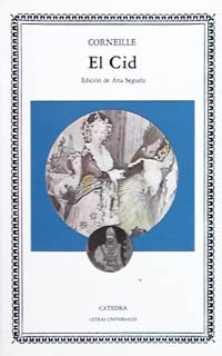 El Cid (Spanish Edition) (9788437605838) by Corneille, Pierre