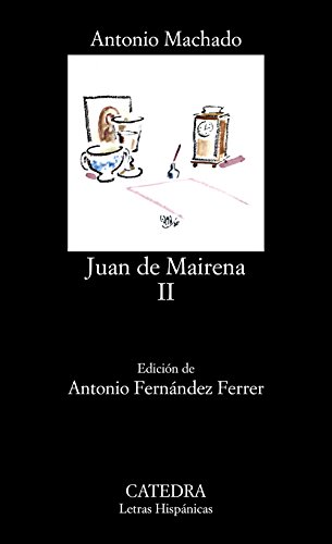 Beispielbild fr Juan de Mairena, II (Letras Hispanicas / Hispanic Writings) (Spanish Edition) zum Verkauf von Books From California