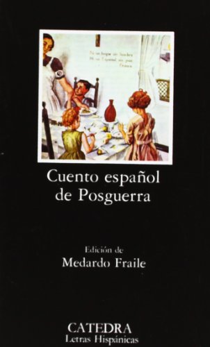 Imagen de archivo de Cuento espaol de Posguerra: Antologa (Letras Hispanicas) (Spanish Edition) a la venta por Irish Booksellers