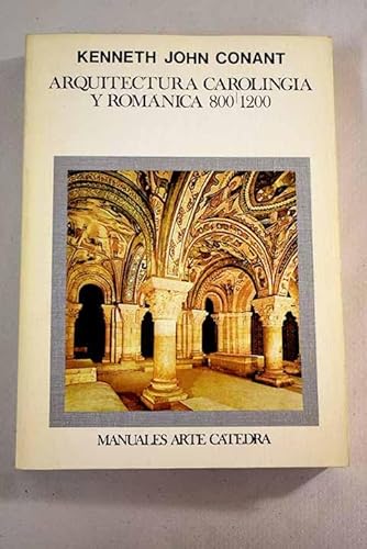 9788437606484: Arquitectura carolingia y romanica