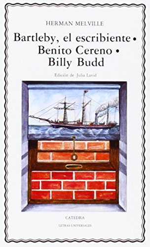 Imagen de archivo de Bartleby, El Escribiente; Benito Cereno; Billy Budd: 71 (letras Universales) a la venta por RecicLibros