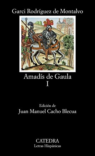 9788437606934: Amadis De Gaula - Tomo I [Lingua spagnola]: 1