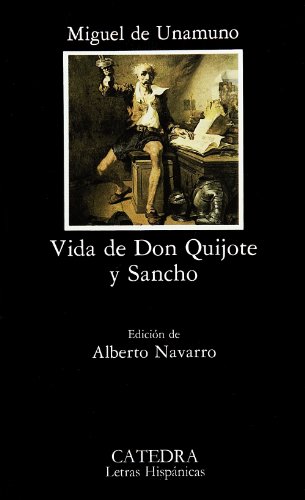 9788437607368: Vida de Don Quijote y Sancho (Letras Hispanicas / Hispanic Writings) (Spanish Edition)