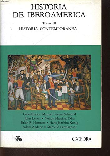 Beispielbild fr Historia de Iberoamerica History of Iberoamerica: Historia Contemporanea: 3 zum Verkauf von medimops