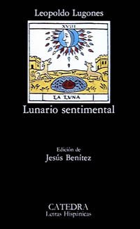 9788437607610: Lunario sentimental (Letras Hispnicas)