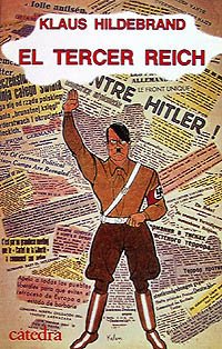 El Tercer Reich (Spanish Edition) (9788437607672) by Hildebrand, Klaus