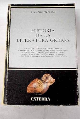 Imagen de archivo de HISTORIA DE LA LITERATURA GRIEGA a la venta por Librera Rola Libros
