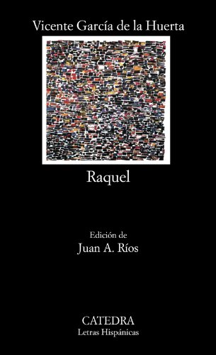 9788437607740: Raquel (Letras Hispnicas)