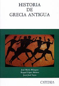 Imagen de archivo de Historia de Grecia Antigua (Historia Lpez Melero, Raquel; Sayas, Jua a la venta por Iridium_Books