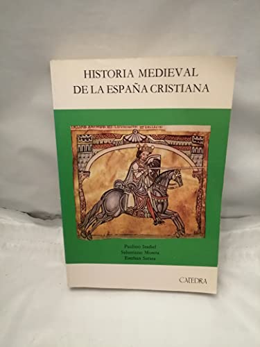 Historia medieval de la Espana cristiana/ Mideval History of Christian Spain