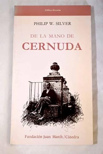 Imagen de archivo de De la mano de Cernuda: Invitacio?n a la poesi?a (Cri?tica literaria) (Spanish Edition) a la venta por Phatpocket Limited