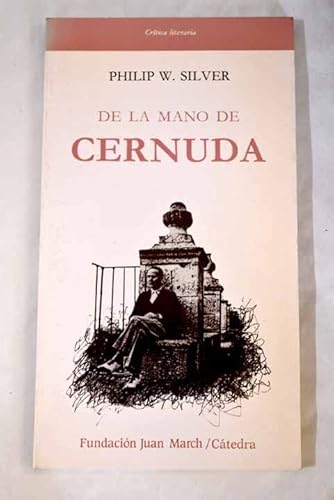 Stock image for De la mano de Cernuda: Invitacio?n a la poesi?a (Cri?tica literaria) (Spanish Edition) for sale by Phatpocket Limited