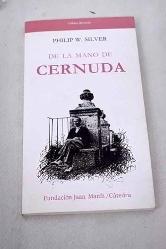 Stock image for De la mano de Cernuda: Invitacio?n a la poesi?a (Cri?tica literaria) (Spanish Edition) for sale by Phatpocket Limited