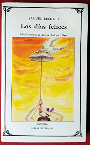 9788437608488: Los das felices (Letras Universales)